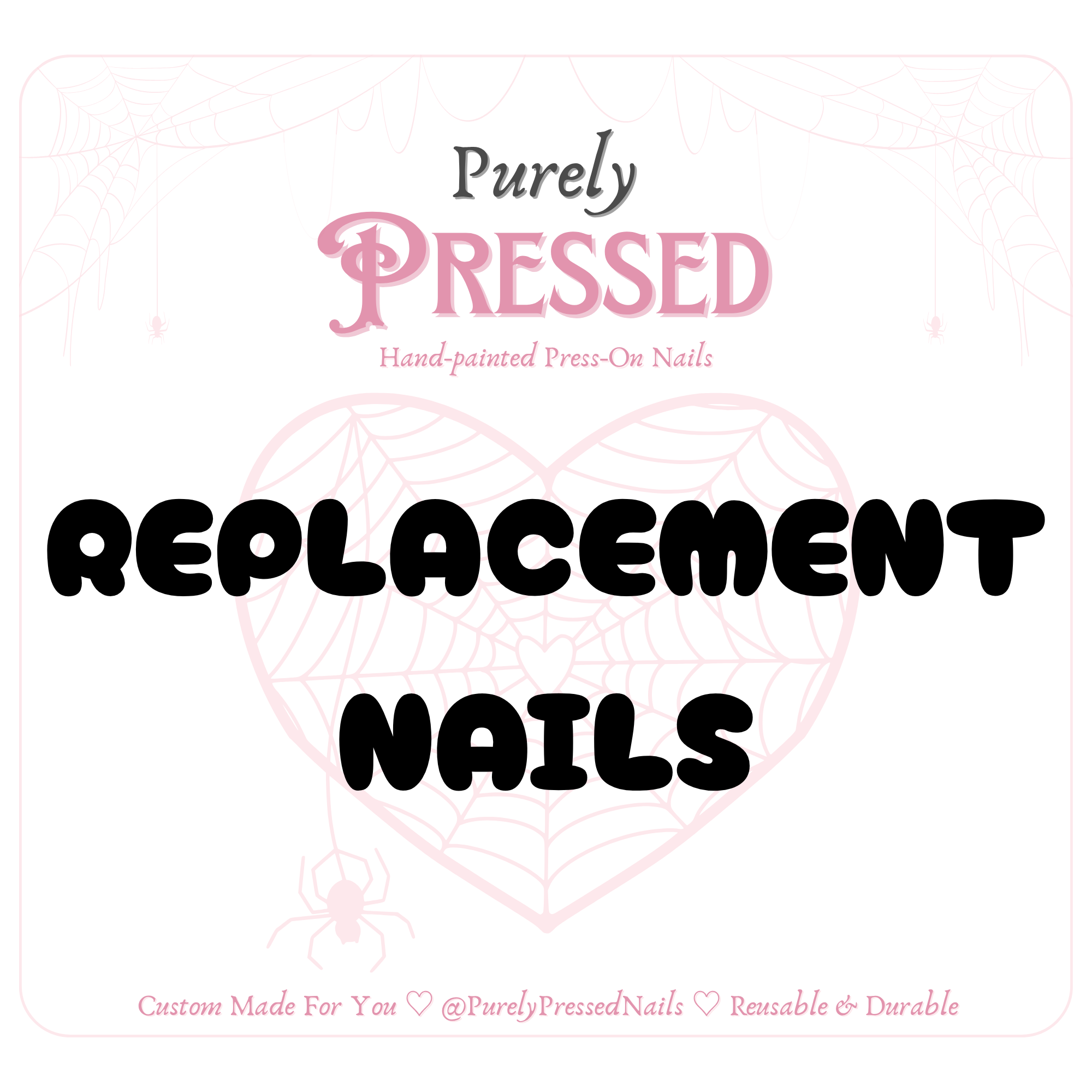 REPLACEMENT NAILS