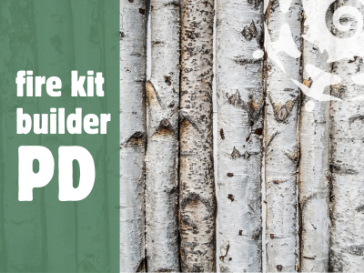 Fire Kit Builder PD