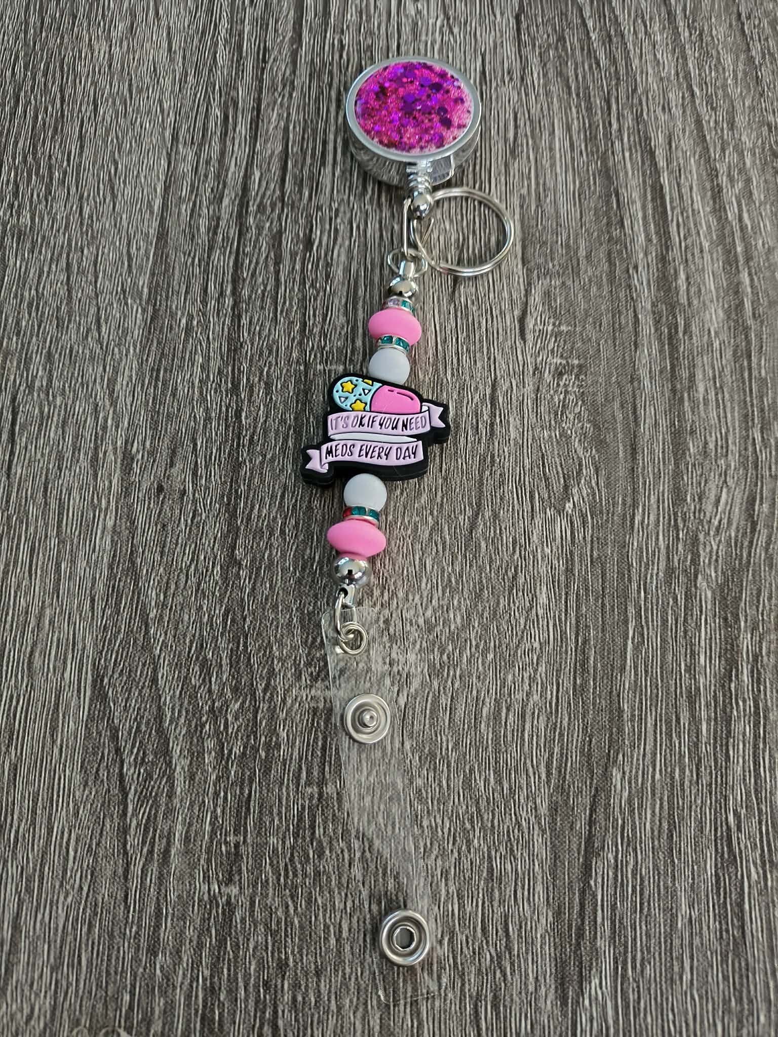 Ok if you need you meds badge reel