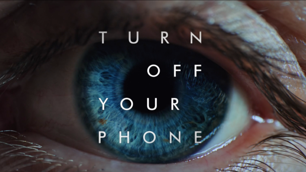 Turn off your phone