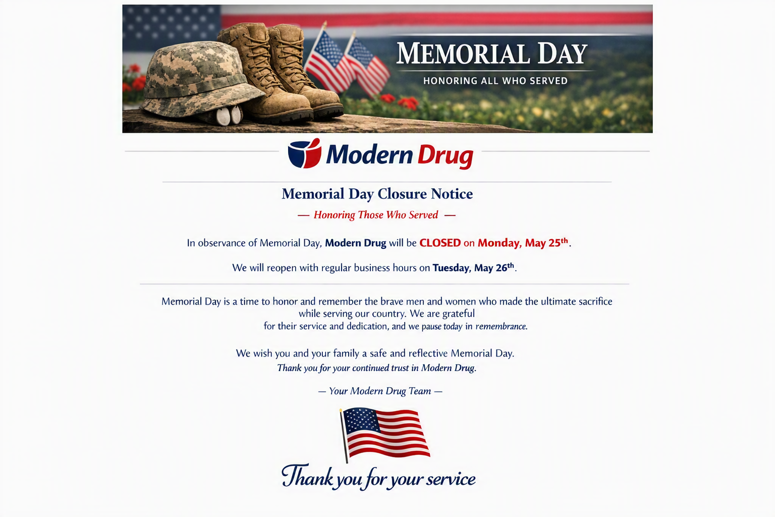 Memorial Day: May 25, 2026 - CLOSED