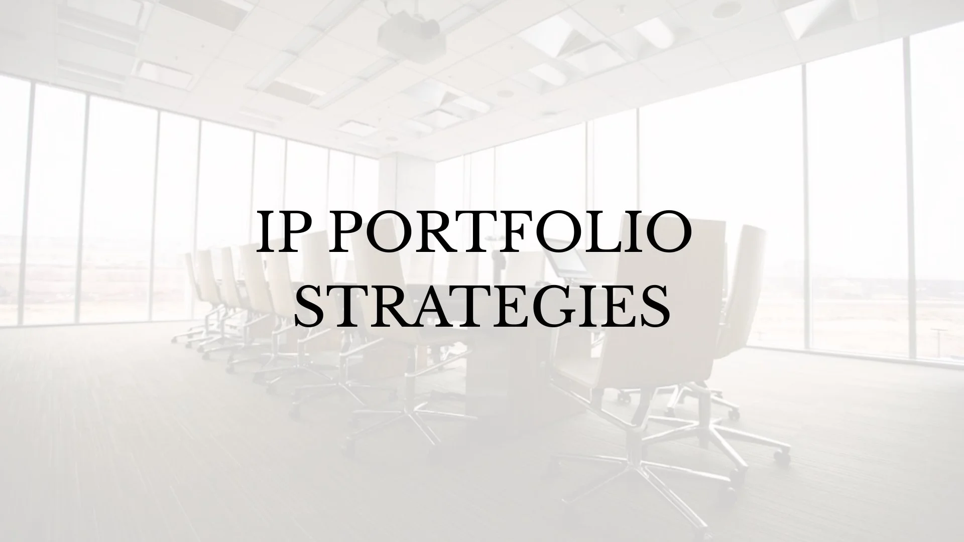 INTELLECTUAL PROPERTY PORTFOLIO STRATEGIES GENEVA.jpg