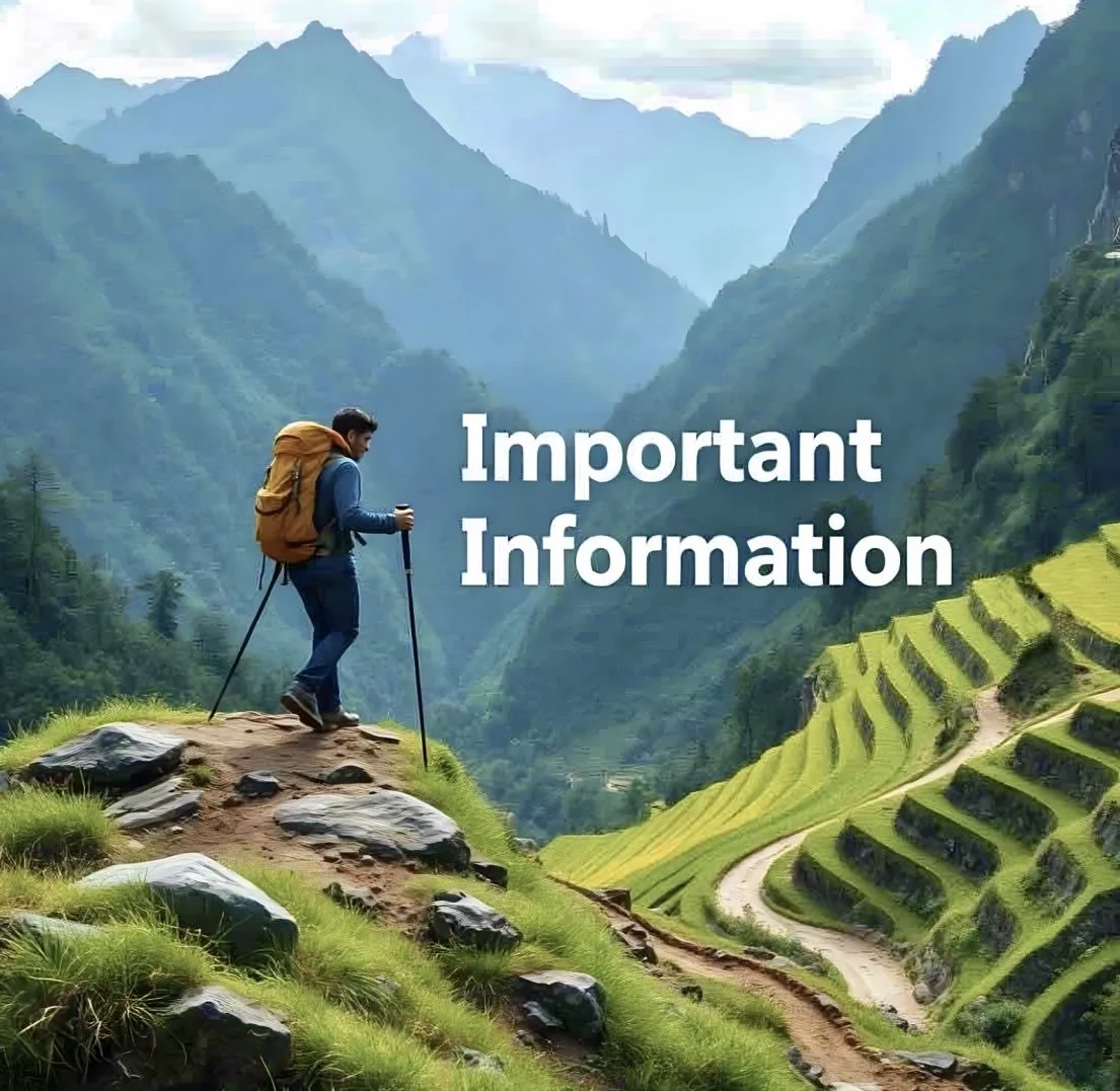 A hiker with a backpack and trekking poles standing on a rocky path in a lush green valley with terraced fields and mountains in the background, overlaid with the text 'Important Information'.