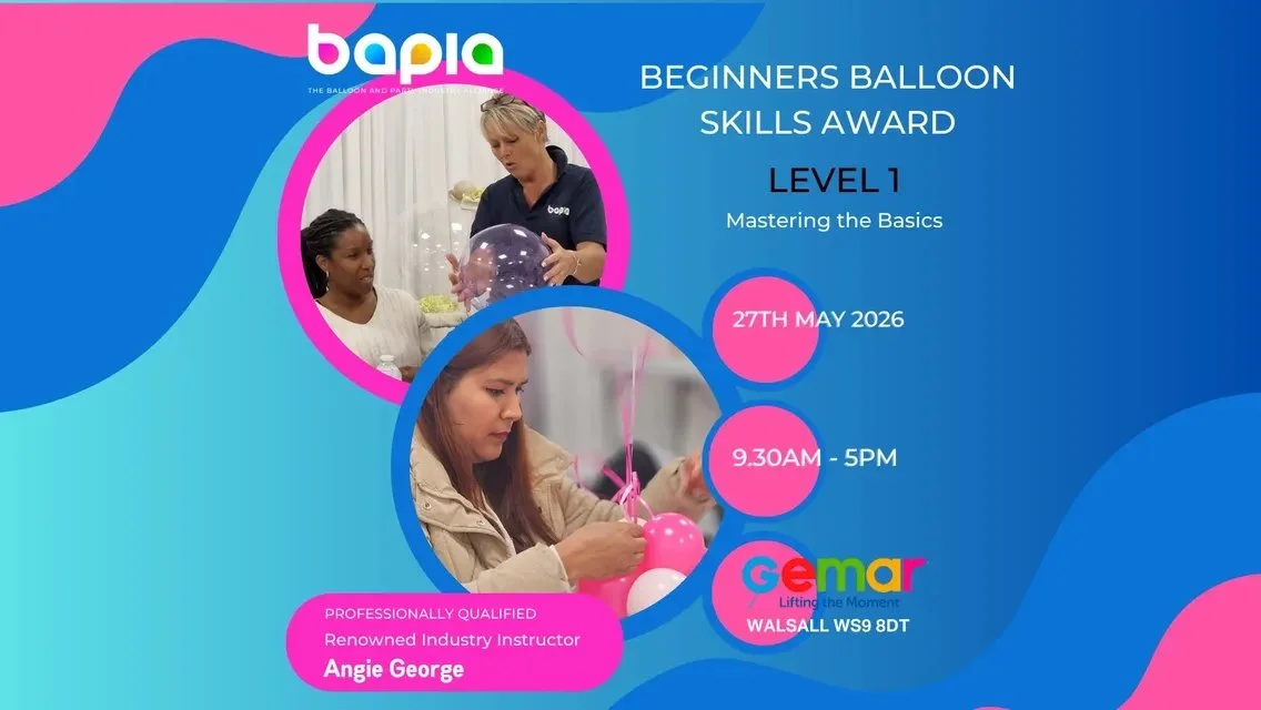 BAPIA Level 1 BALLOON SKILLS AWARD - Mastering the Basics- GEMAR - Walsall