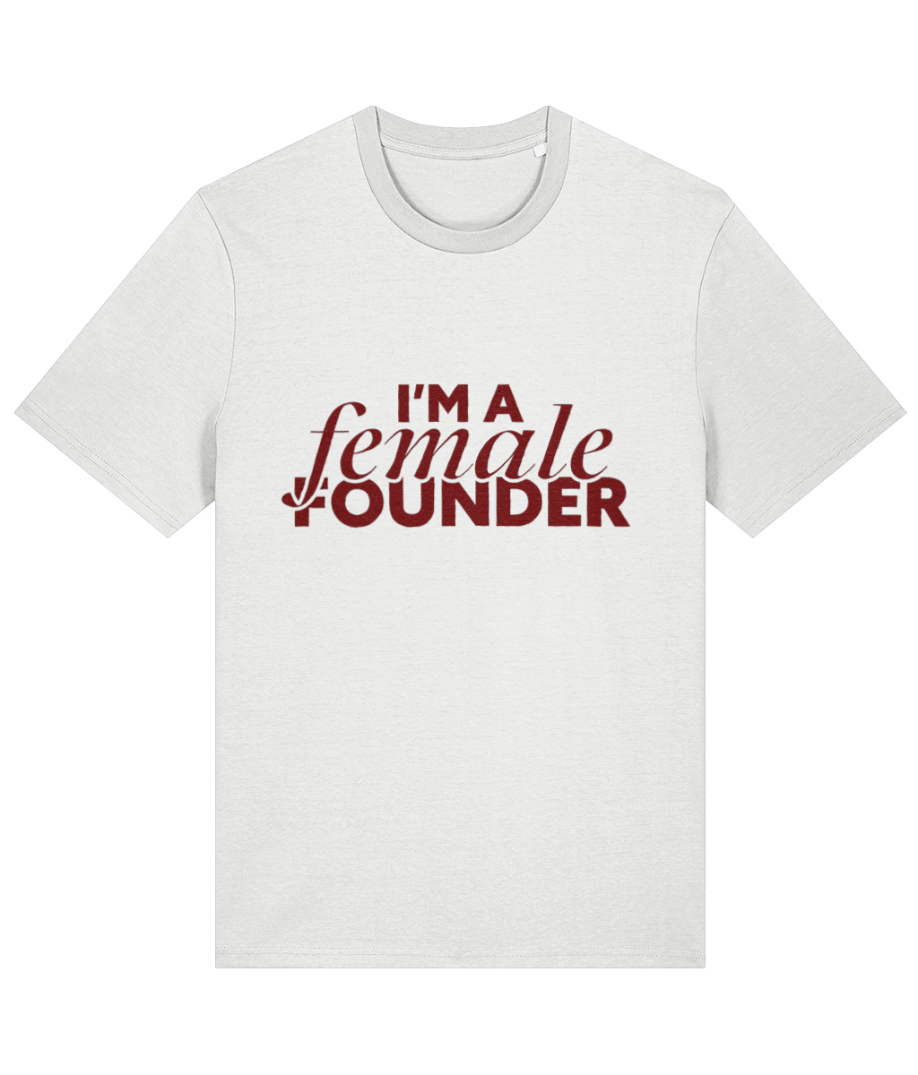 "I'm a Female Founder" Tee - Burgundy