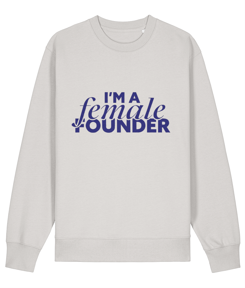 "I'm a Female Founder" Sweater - Blue