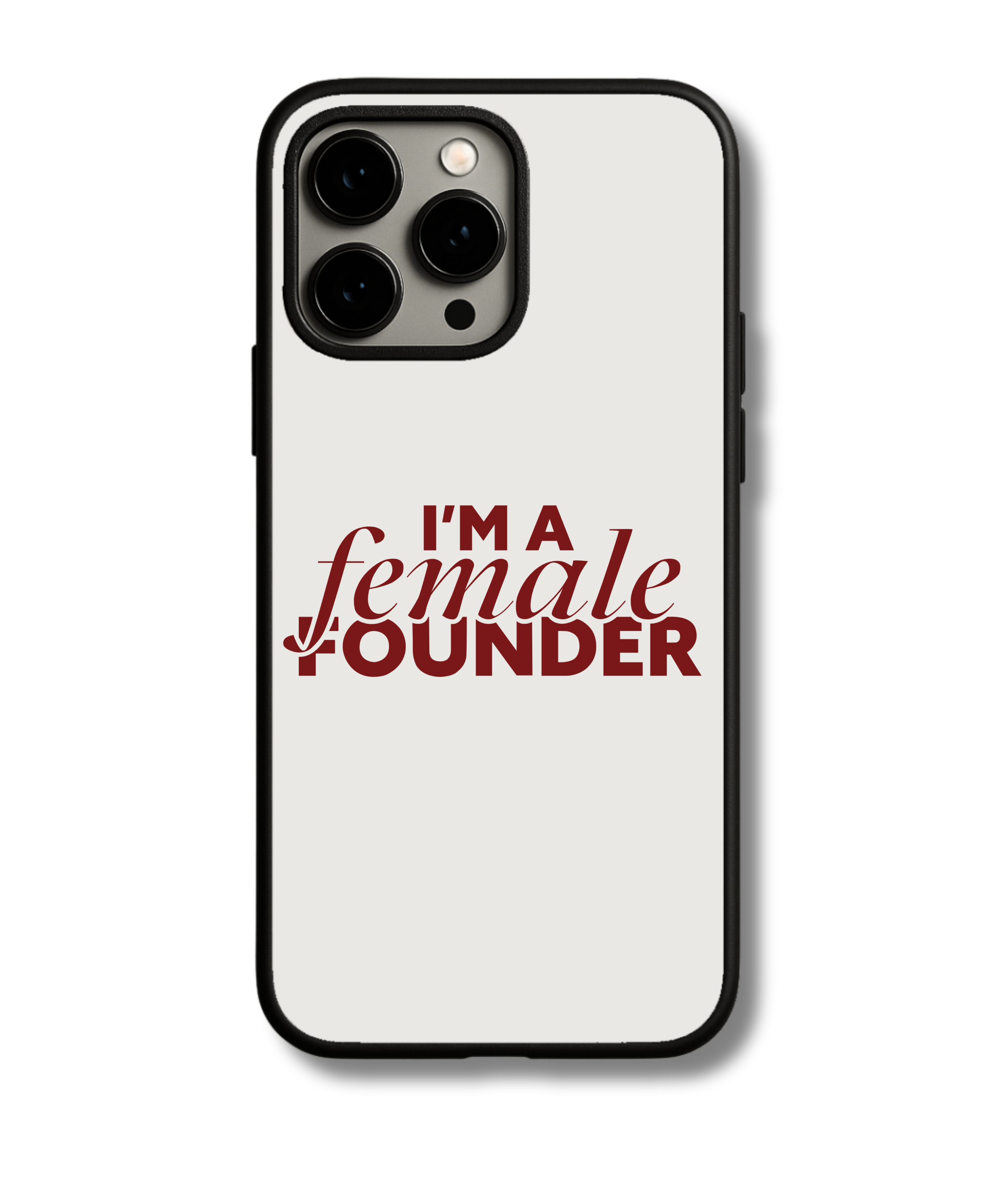 "I'm a Female Founder" IPhone case