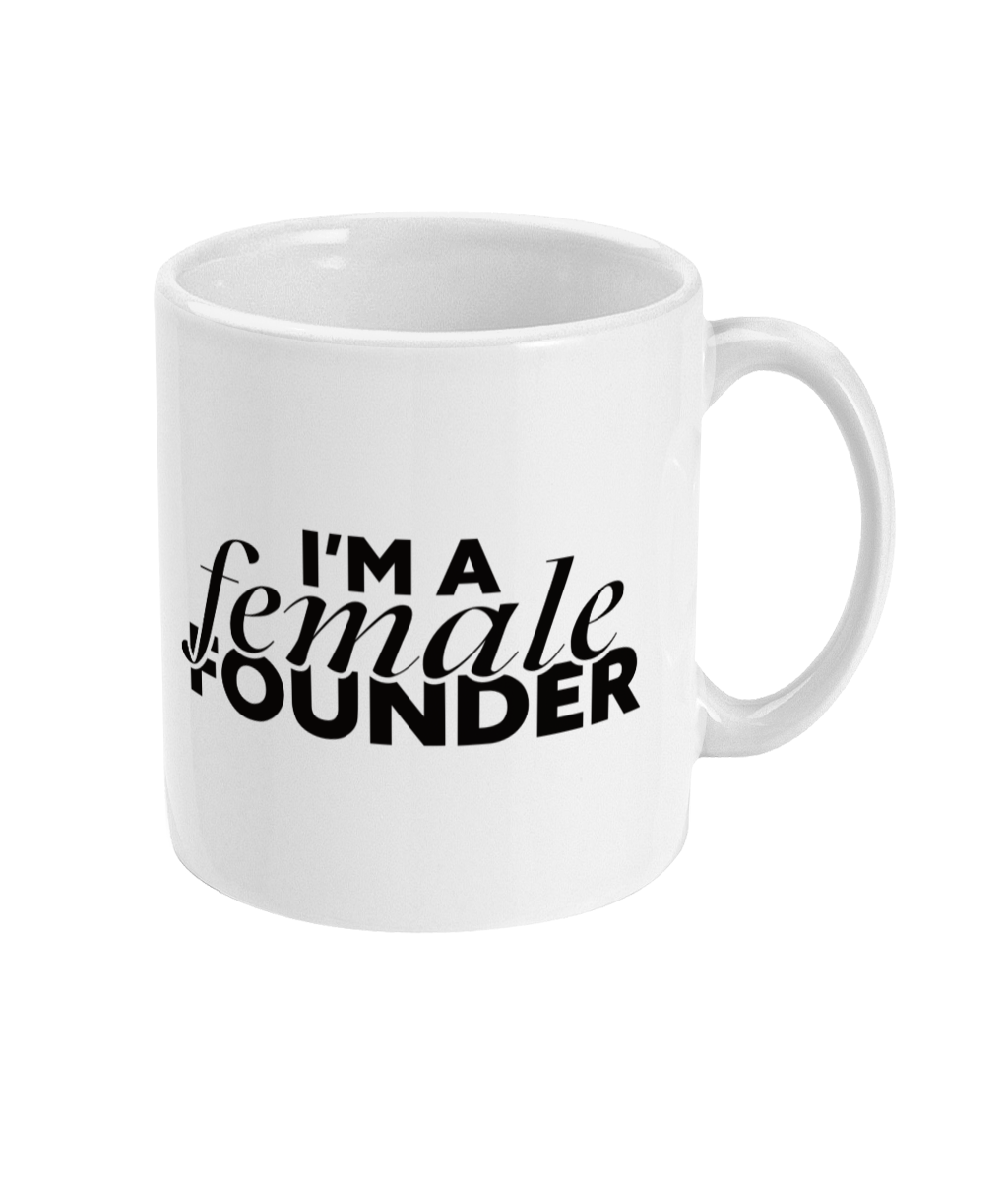 "I'm a Female Founder" Mug - Black