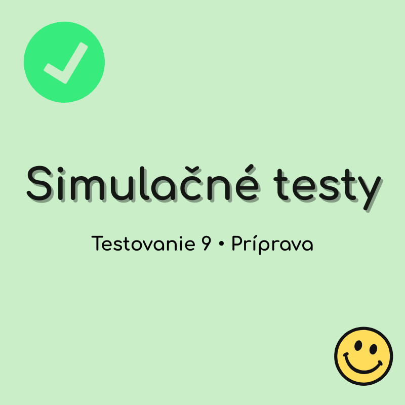 Simulačný test Testovanie 9 – Online skúška nanečisto