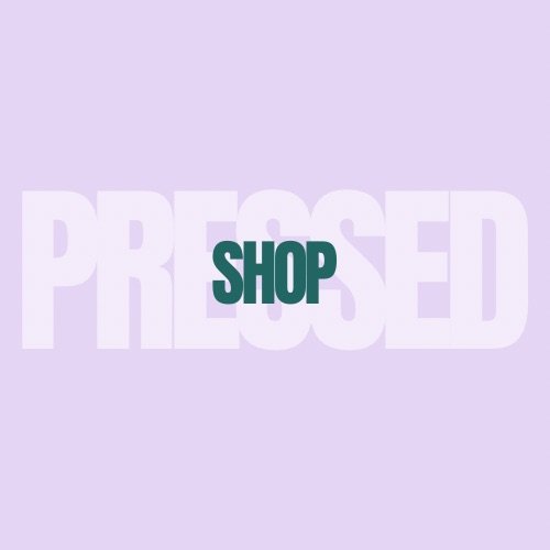 Shop Pressed