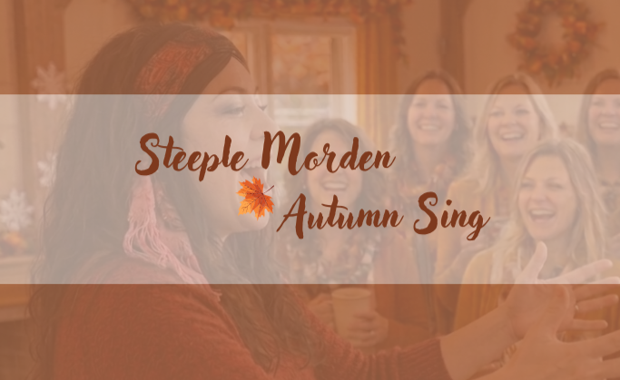 Steeple Morden Autumn Sing - 17th October 2026