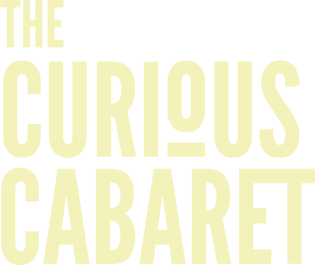 Text-based graphic reading "The Curious Cabaret" in bold, large font.