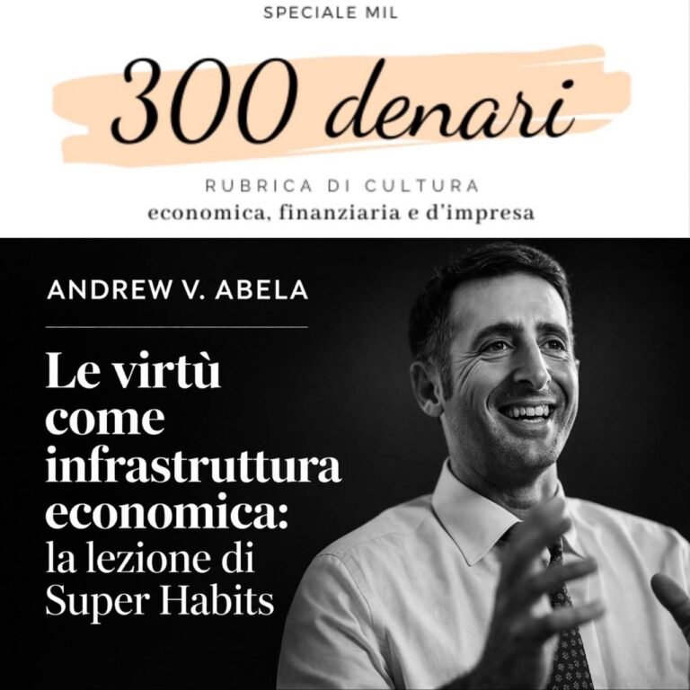 Le virtù come infrastruttura economica: la lezione di Super Habits