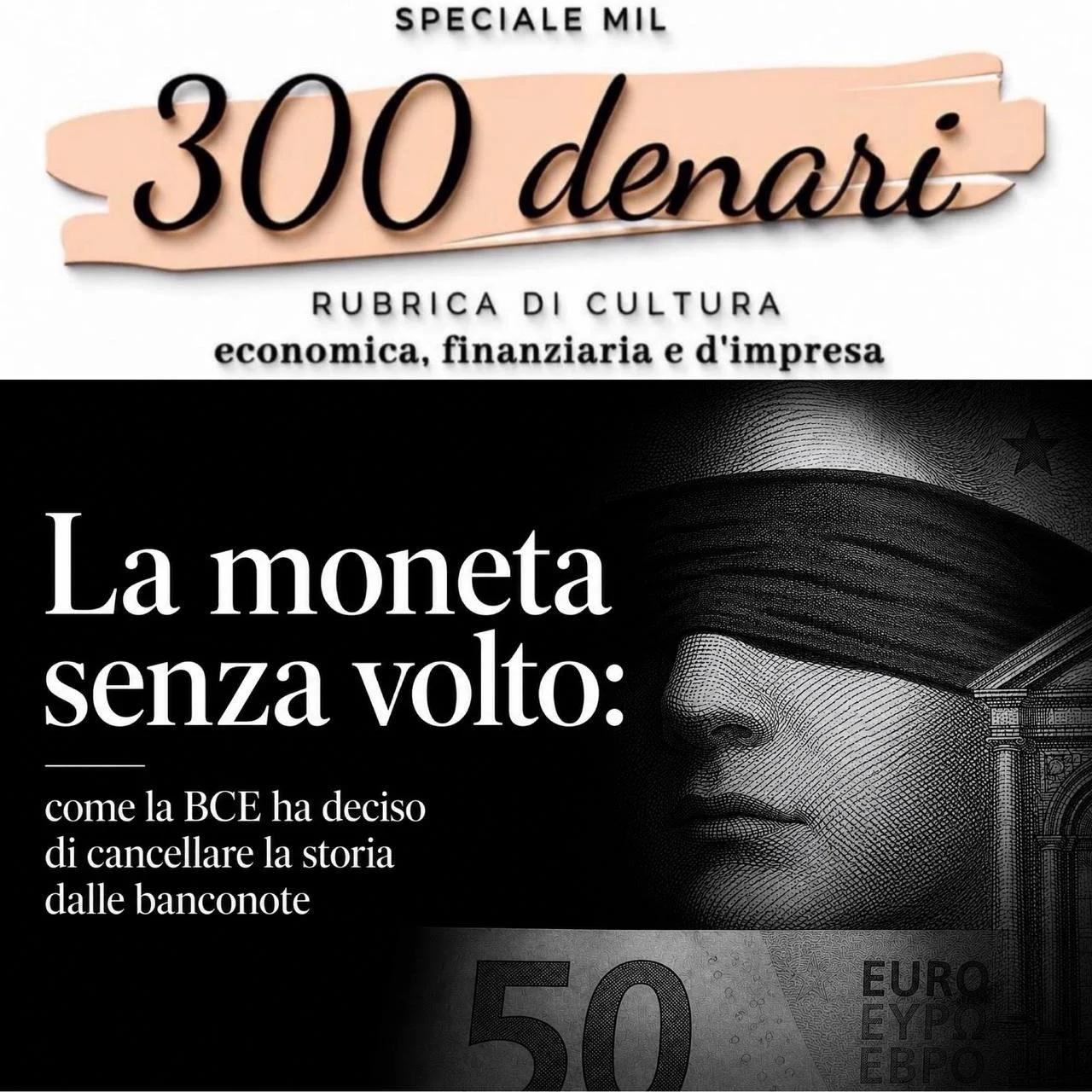 La moneta senza volto: come la BCE ha deciso di cancellare la storia dalle banconote
