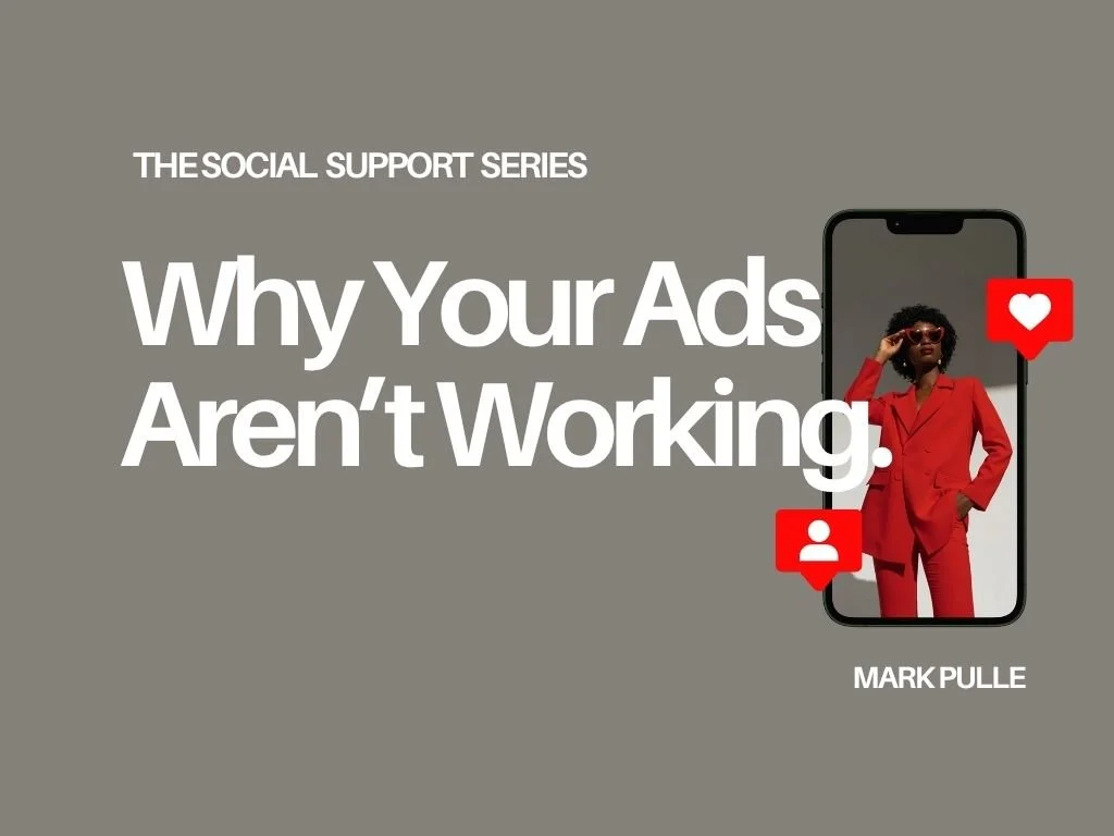 Your Ads Aren’t Working, Here’s Why