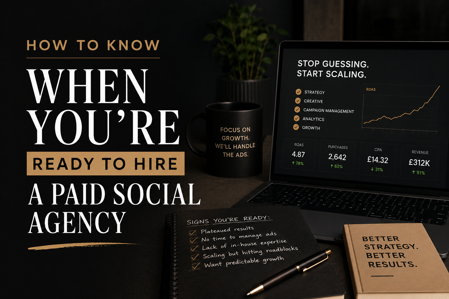 How to Know When You’re Ready to Hire a Paid Social Agency