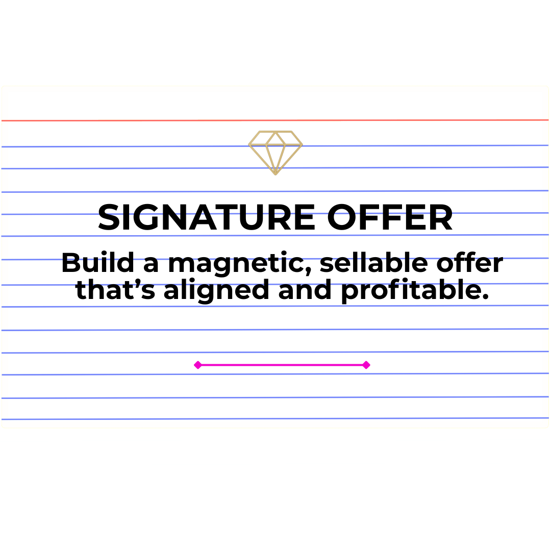 A promotional graphic with a diamond icon at the top, blue and red lines resembling notebook paper, and large bold text that reads 'SIGNATURE OFFER'. Below, there is smaller text that says 'Build a magnetic, sellable offer that's aligned and profitab