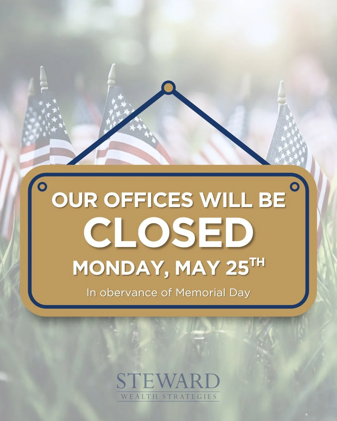 Our office will be closed on Monday, May 25 in observance of Memorial Day. As we enjoy the holiday weekend, we remember and honor those who made the ultimate sacrifice in service to our country.

&ldquo;Greater love has no one than this: to lay down 