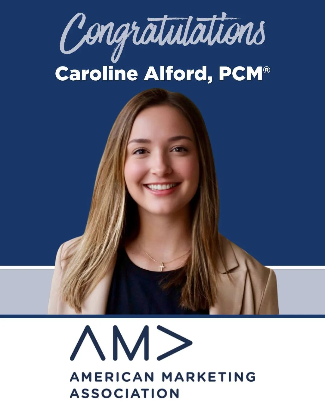 Please join us in congratulating Caroline Alford on earning her Professional Certified Marketer (PCM&reg;) designation in Digital Marketing through the American Marketing Association and becoming a Certified Digital Marketing Professional (CDMP)!

We