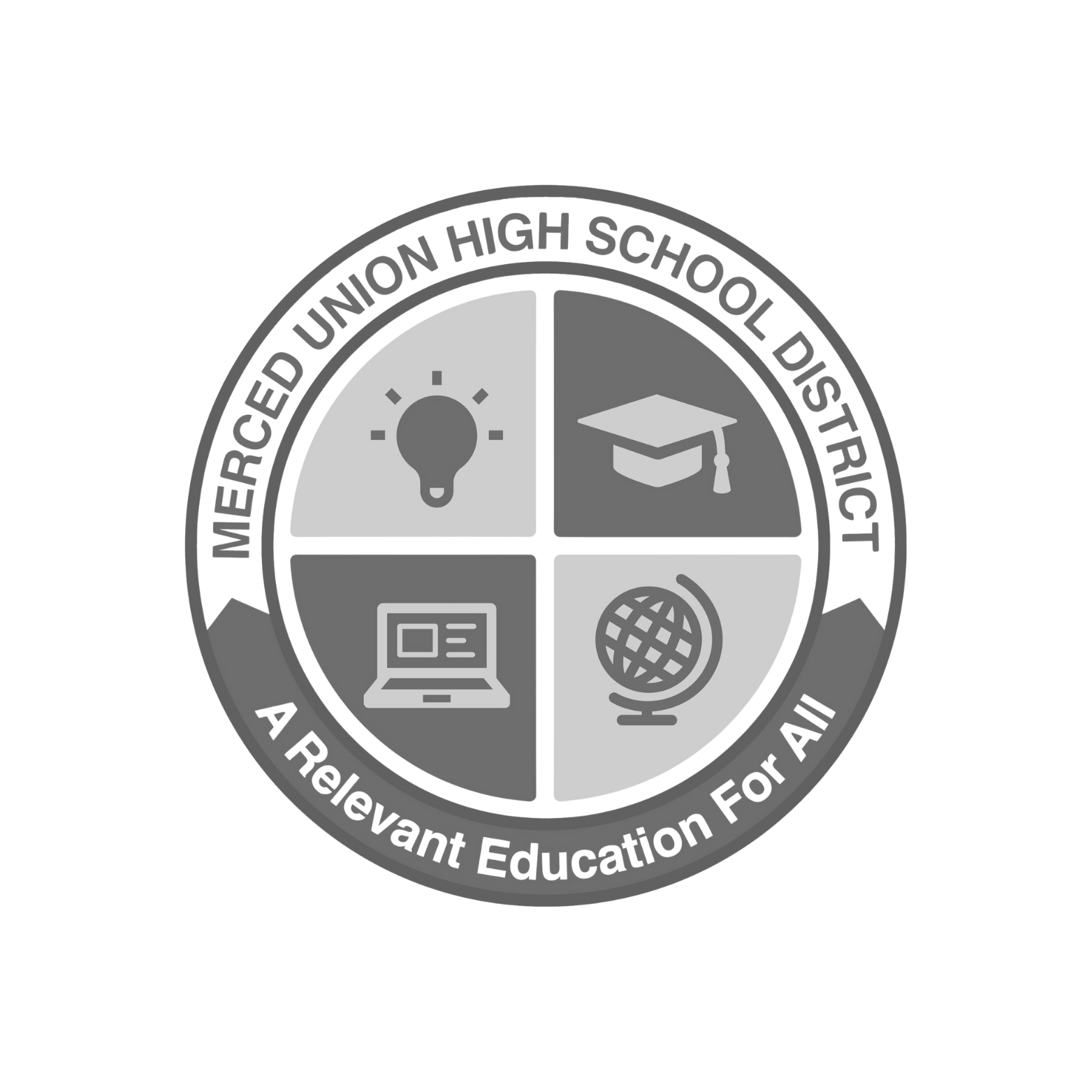 Black and white Merced Union High School District logo with four quadrants: a light bulb, graduation cap, laptop, and globe, surrounded by the text 'A Relevant Education For All'.