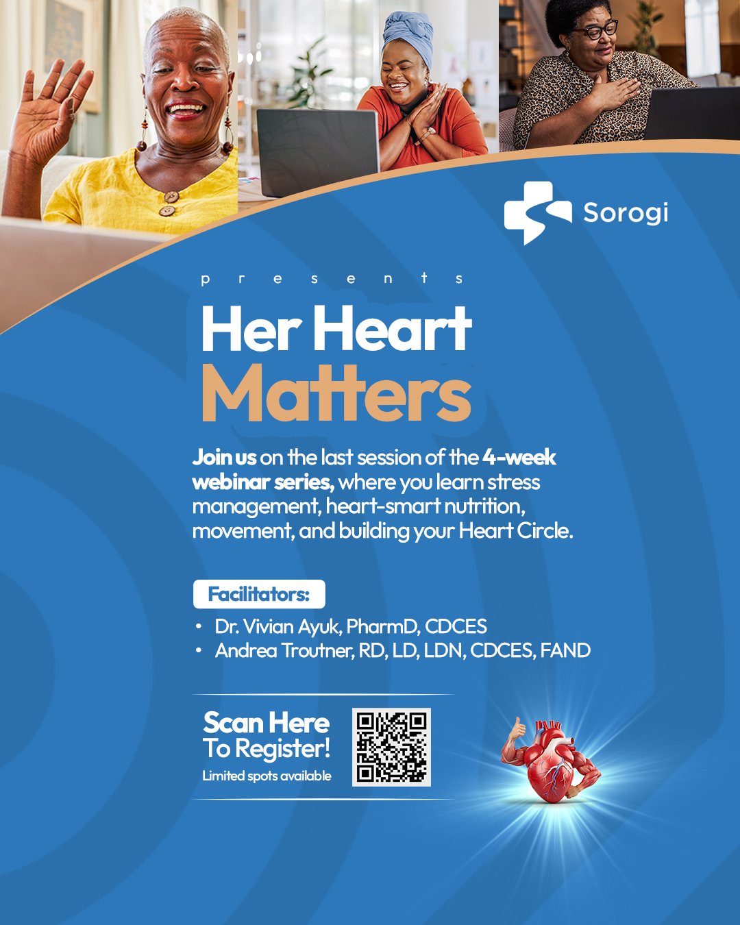 Tomorrow is the last webinar for this month, do well to join and acquire the right knowledge to keep your heart healthy.
Do not wait until your body gives you a warning sign.

Save your spot today - because your heart matters most. 
Click on the link