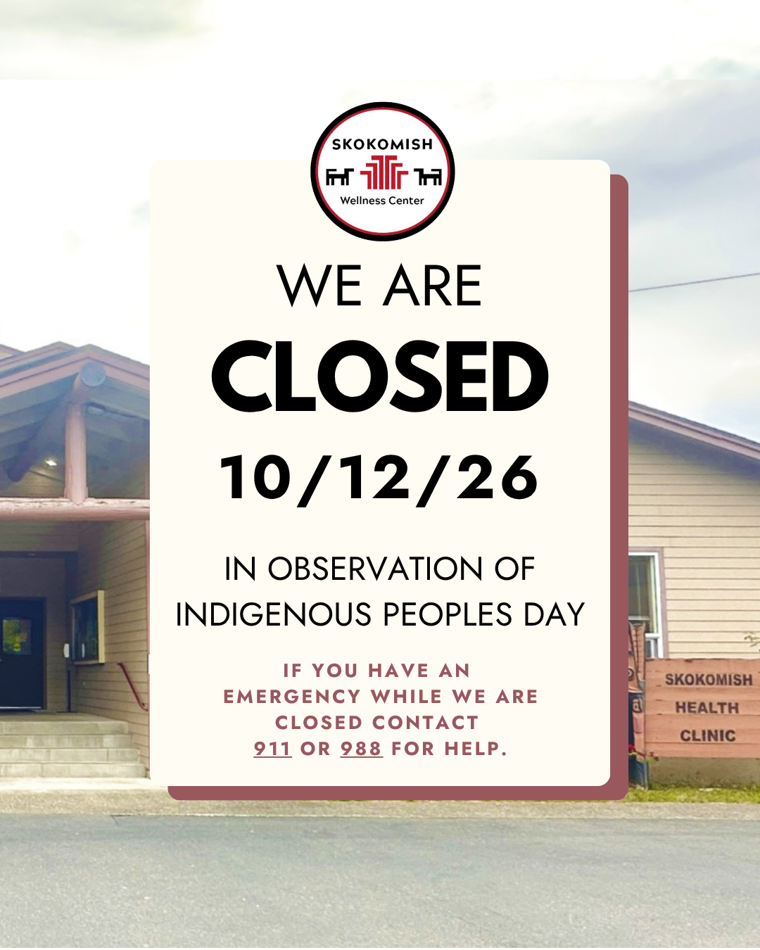 Closed for Indigenous Peoples Day