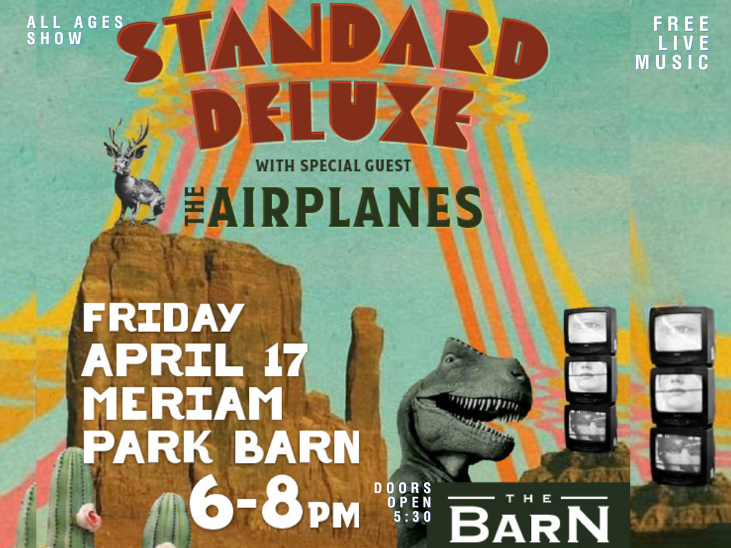 Standard Deluxe with The Airplanes