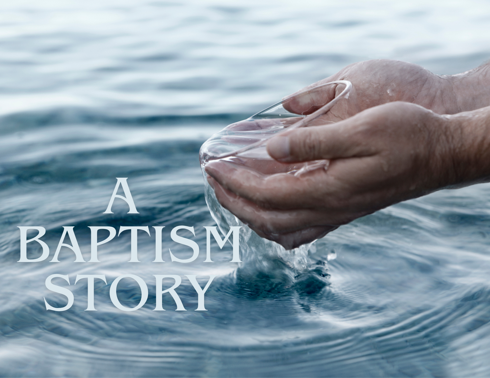 A Baptismal Story