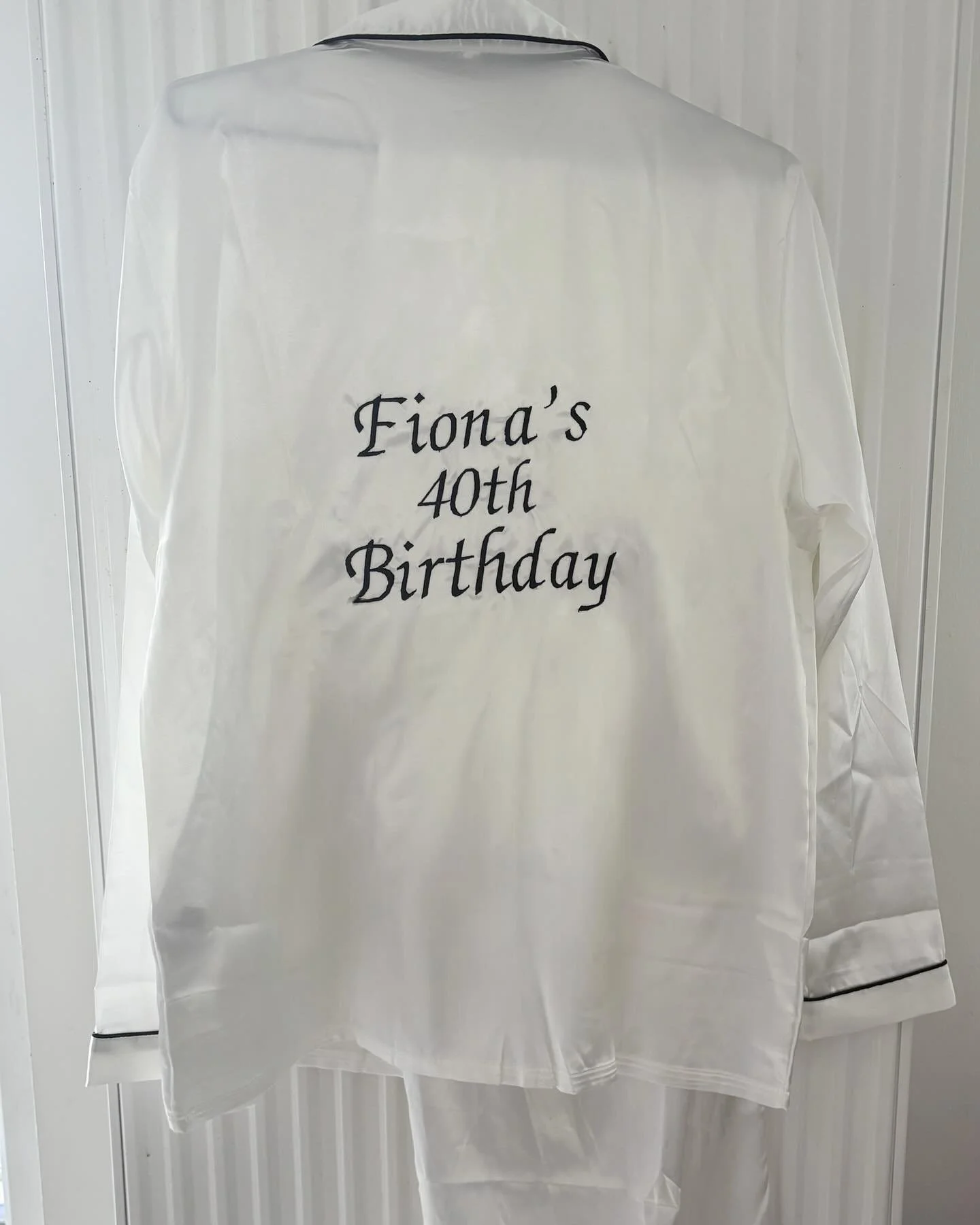40th birthday pyjamas for Fiona 🎂🥳
