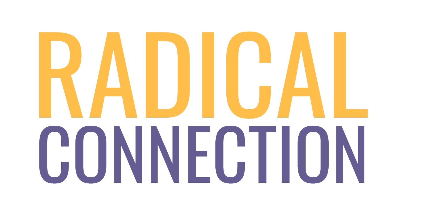 RADICAL CONNECTION 