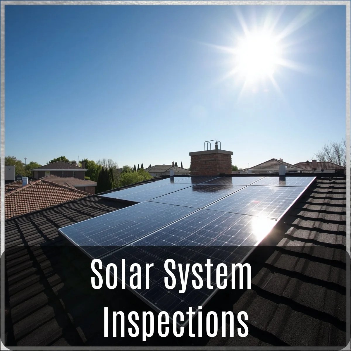 The image shows a rooftop with solar panels installed, under a bright sunny sky with the sun shining brightly. There are neighboring houses and trees visible in the background.