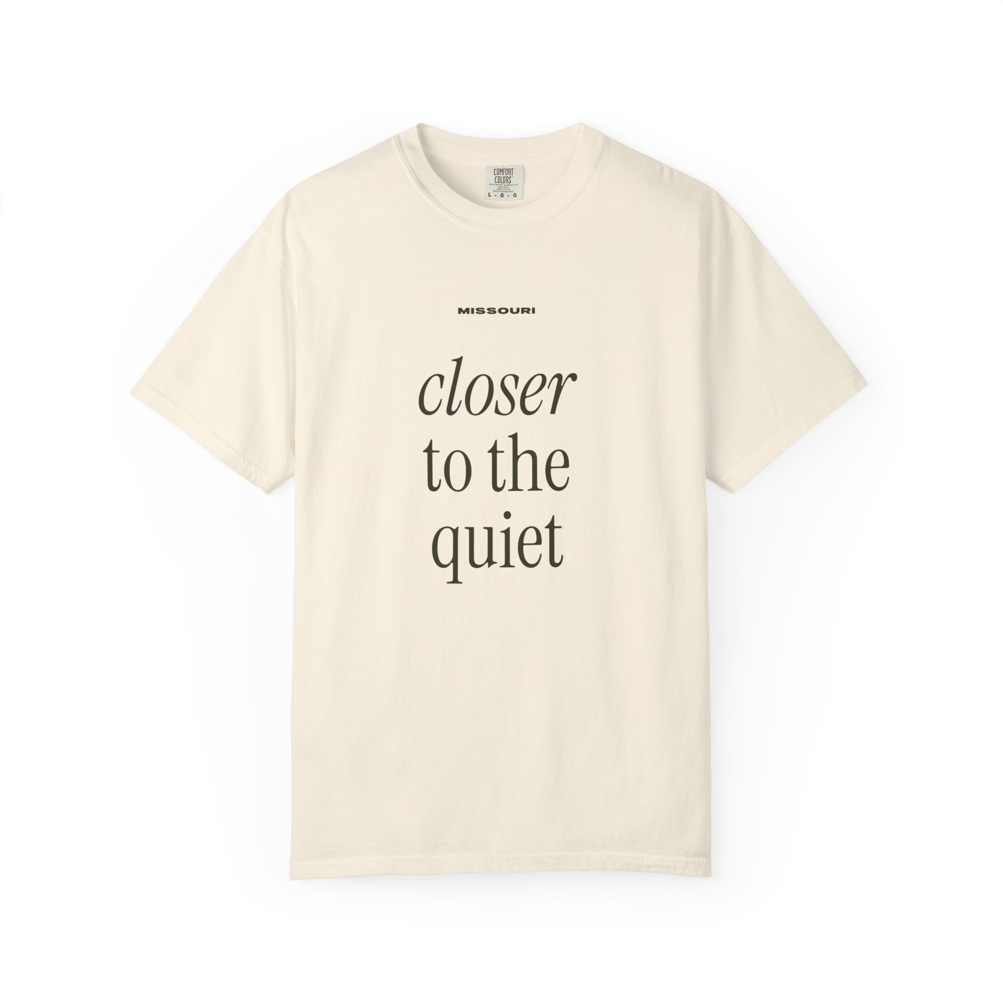 Closer to the Quiet T-Shirt (Missouri)