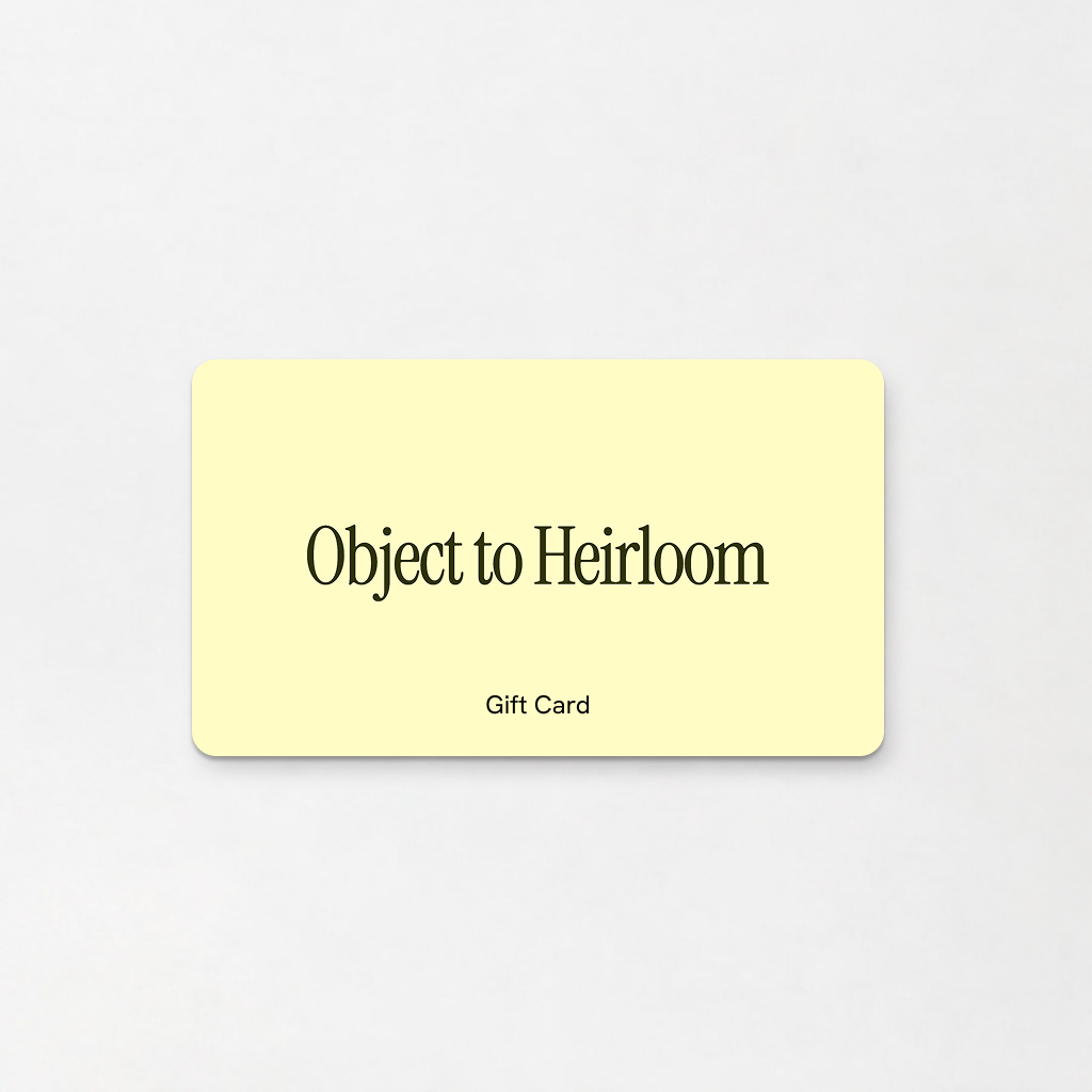 Object to Heirloom Gift Card