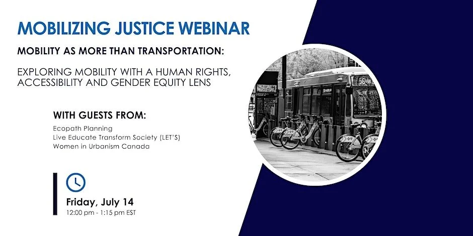 Mobilizing Justice Webinar: Mobility as more than transportation