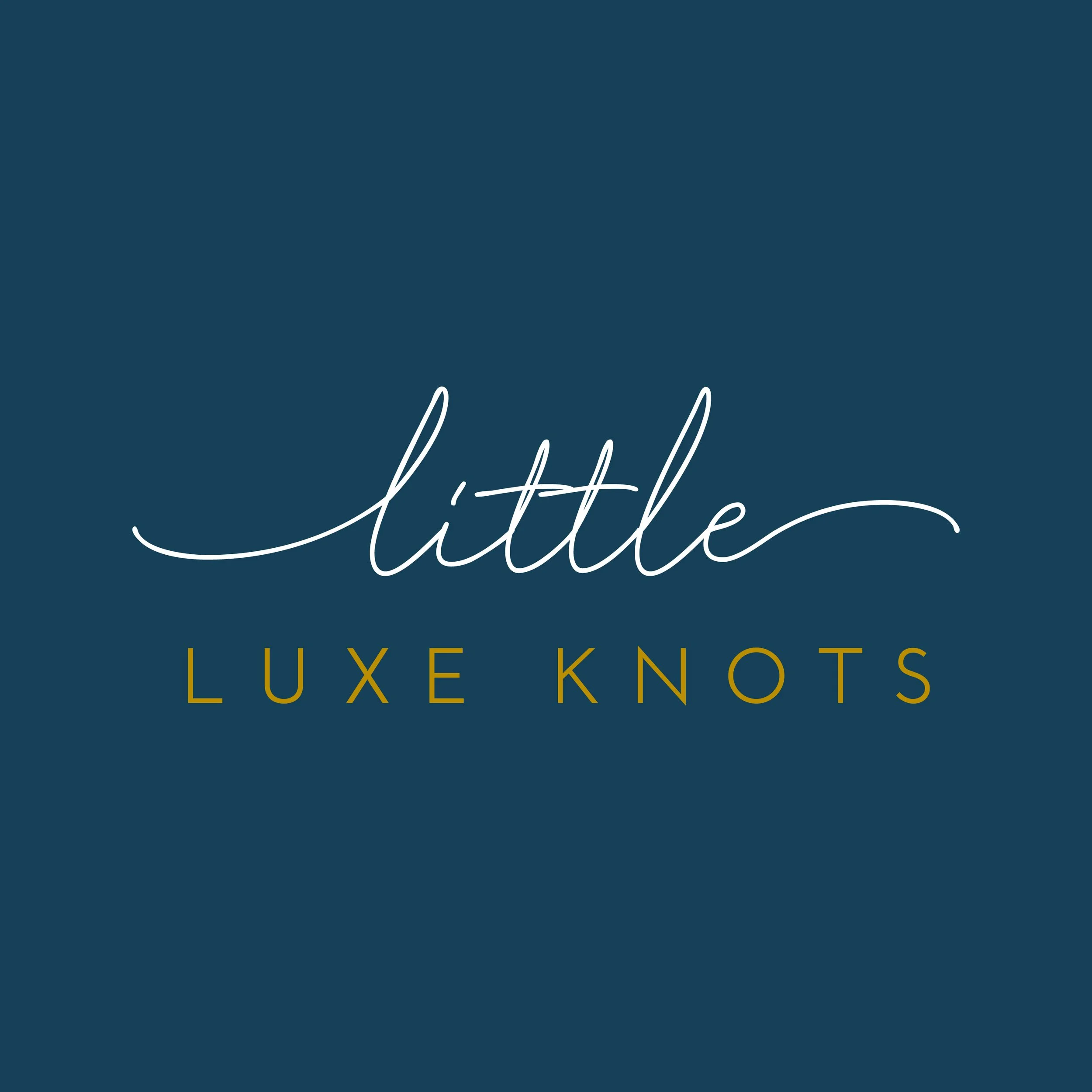 Logo with the words 'little LUXE KNOTS' on a dark blue background.