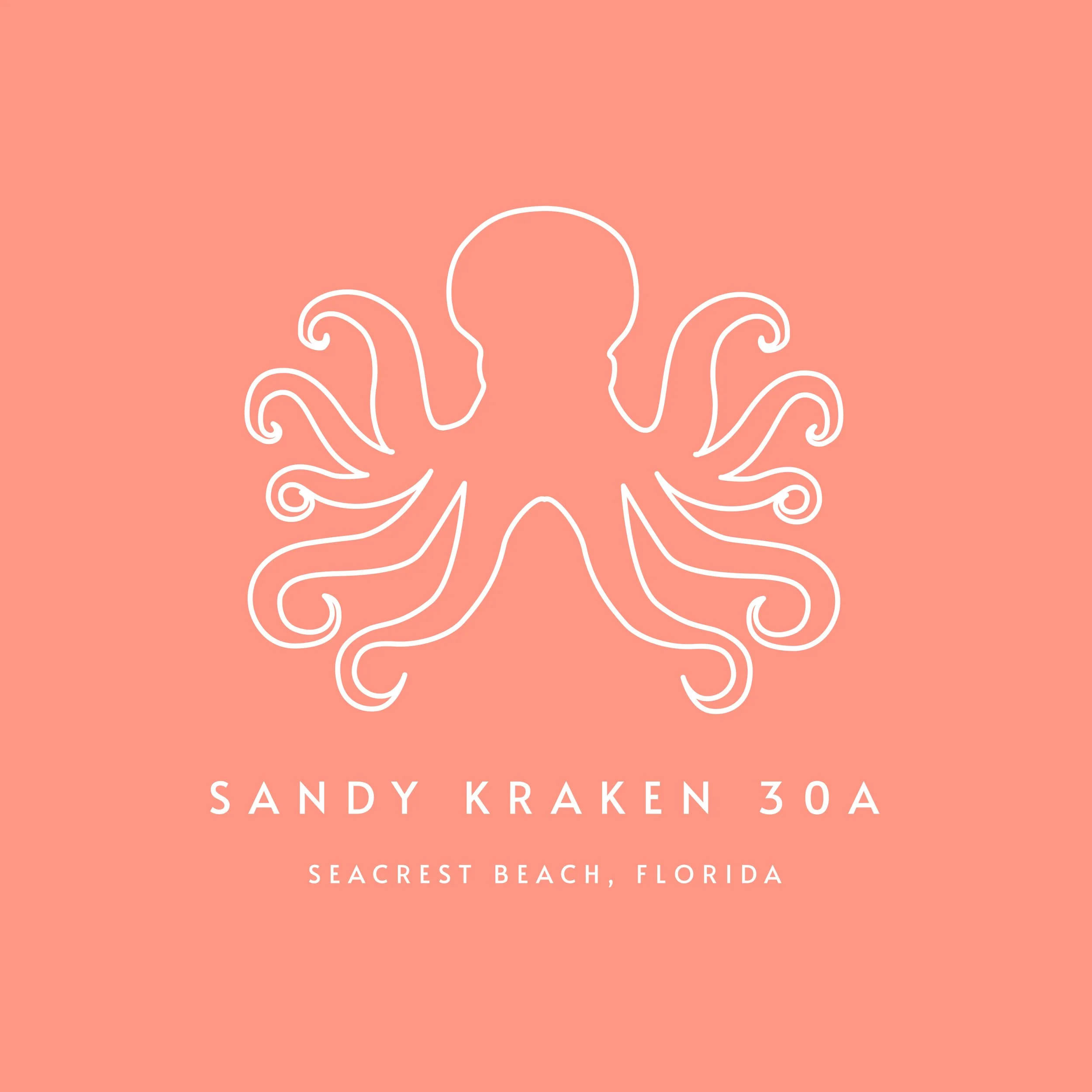 A minimalist white outline of an octopus on a coral pink background with the text 'SANDY KRAKEN 30A' and 'SEACREST BEACH, FLORIDA' below it.