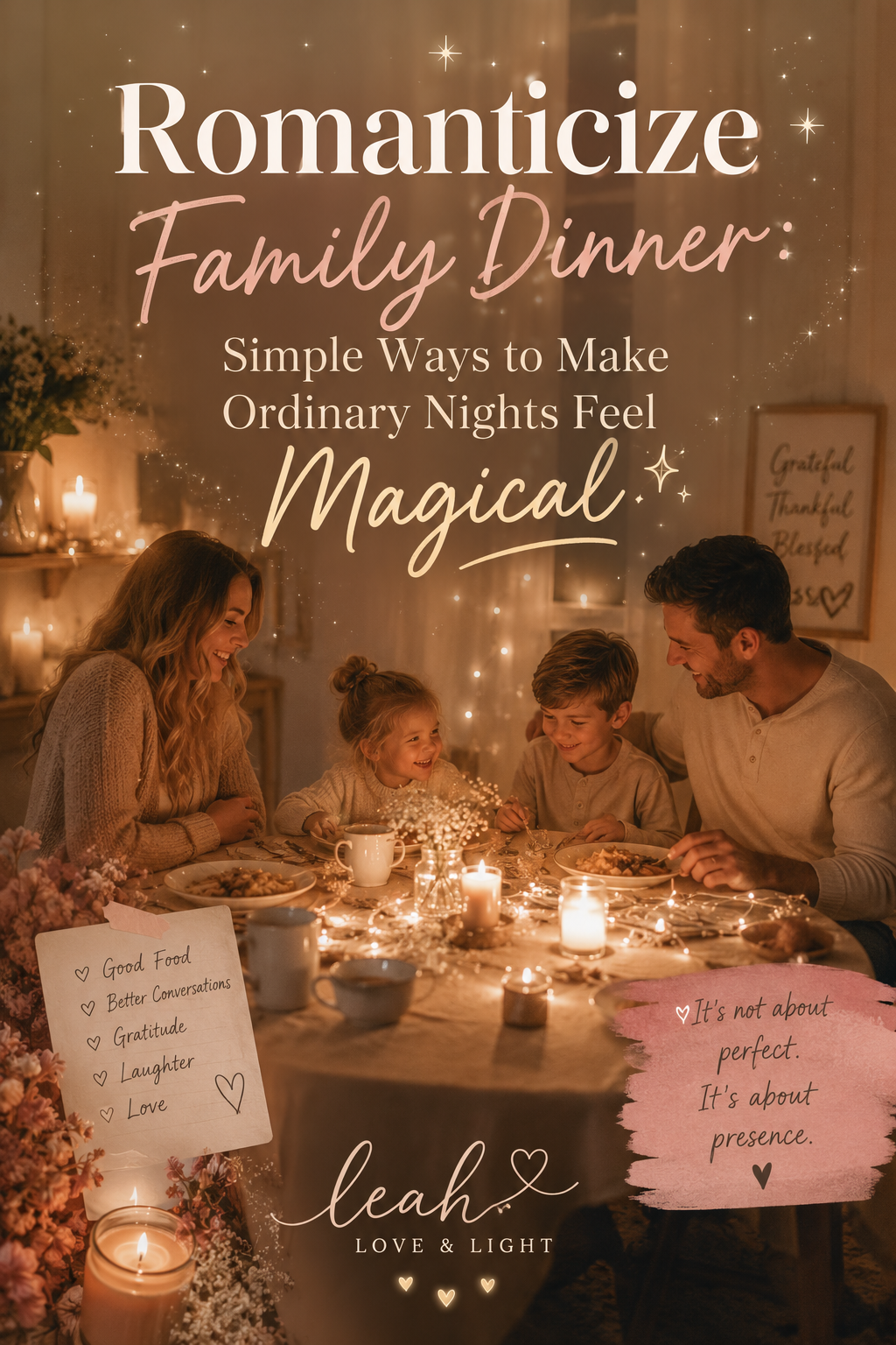 Romanticize Family Dinner: Simple Ways to Make Ordinary Nights Feel Magical ✨
