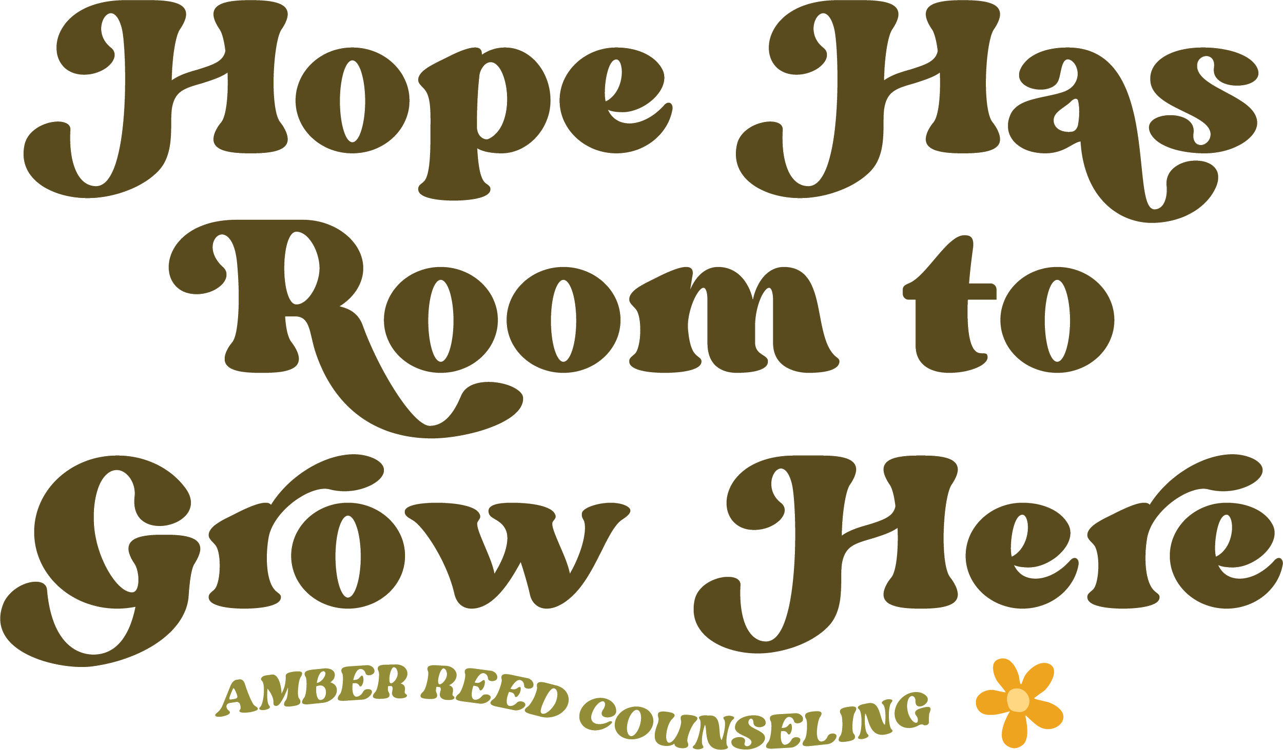 Inspirational quote 'Hope Has Room to Grow Here' in stylized yellowish-brown text, with small flower graphic and 'Amber Reed Counseling' written below.
