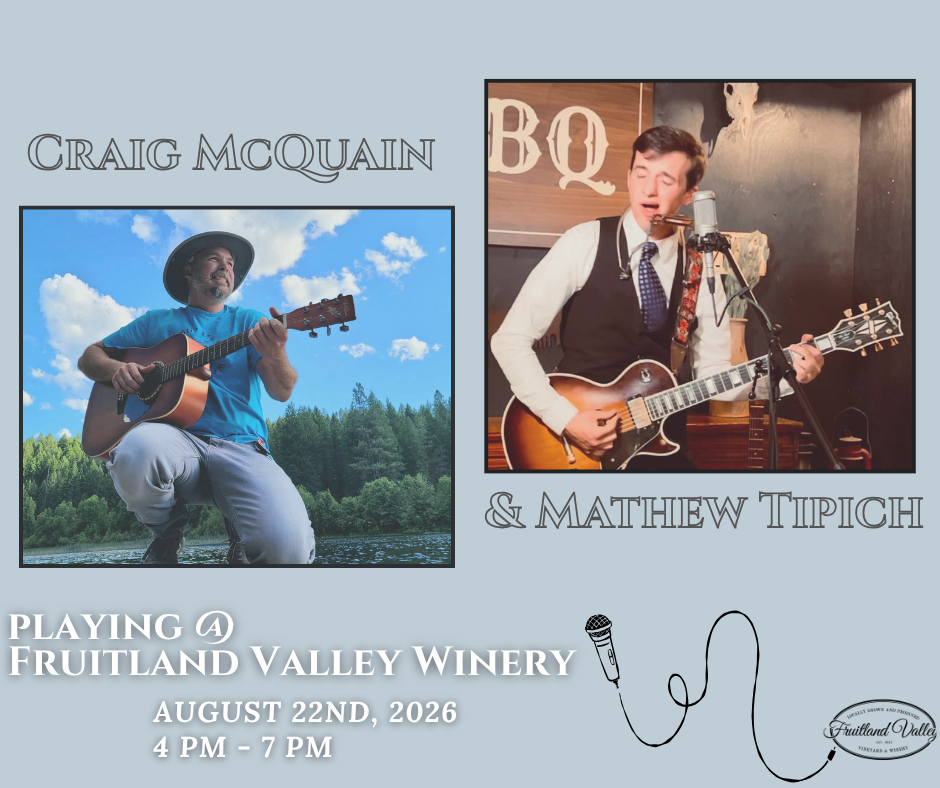 Live Music with Craig McQuain and Mathew Tipich 