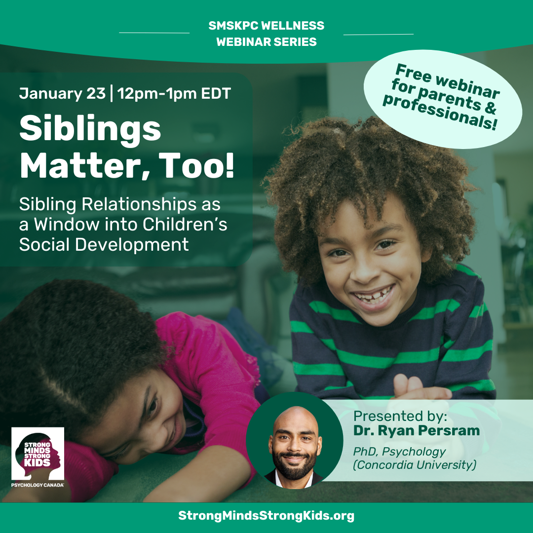 Webinar: Siblings Matter, Too: Sibling Relationships as a Window into Children’s Social Development
