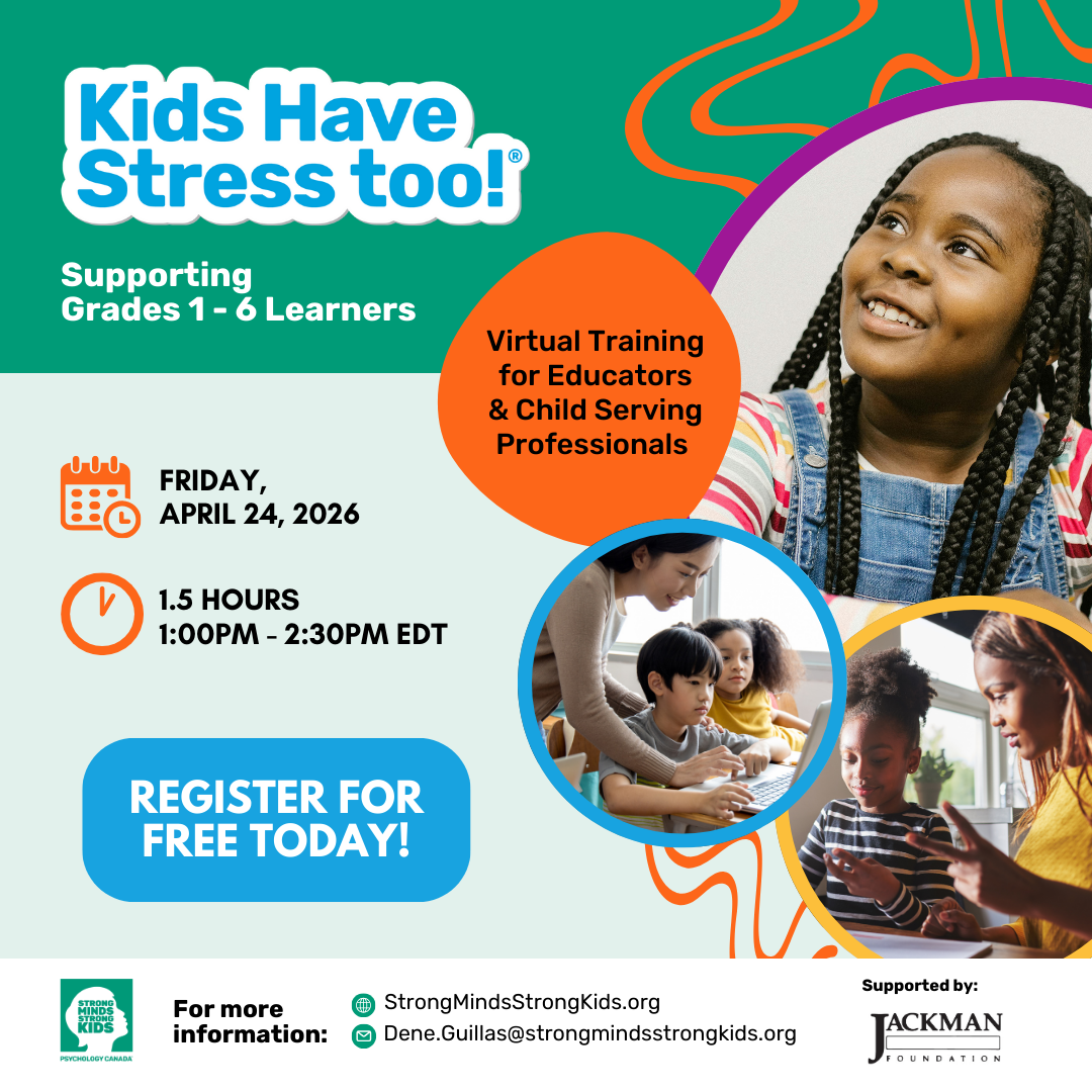 Kids Have Stress Too! Grades 1-6 Program Training: Educators and Child Serving Professionals 