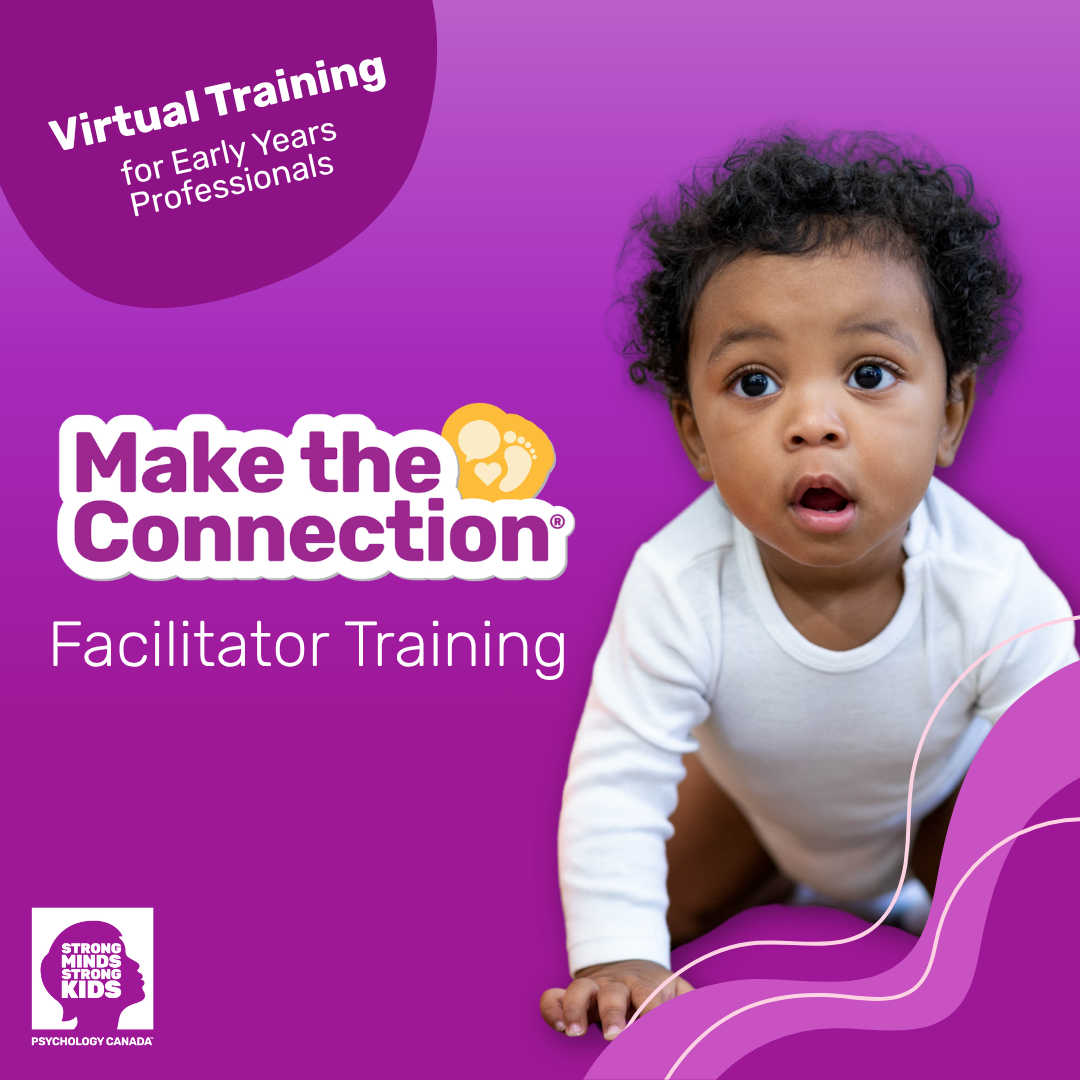 Make the Connection® Facilitator Training for Early Years Professionals