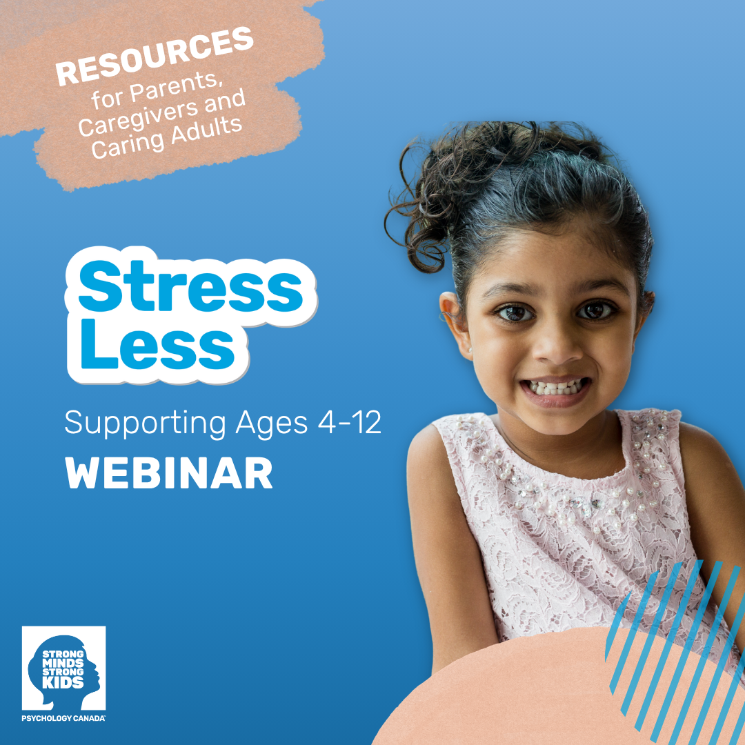 StressLess: For Parents and Caregivers, Supporting Ages 4-12