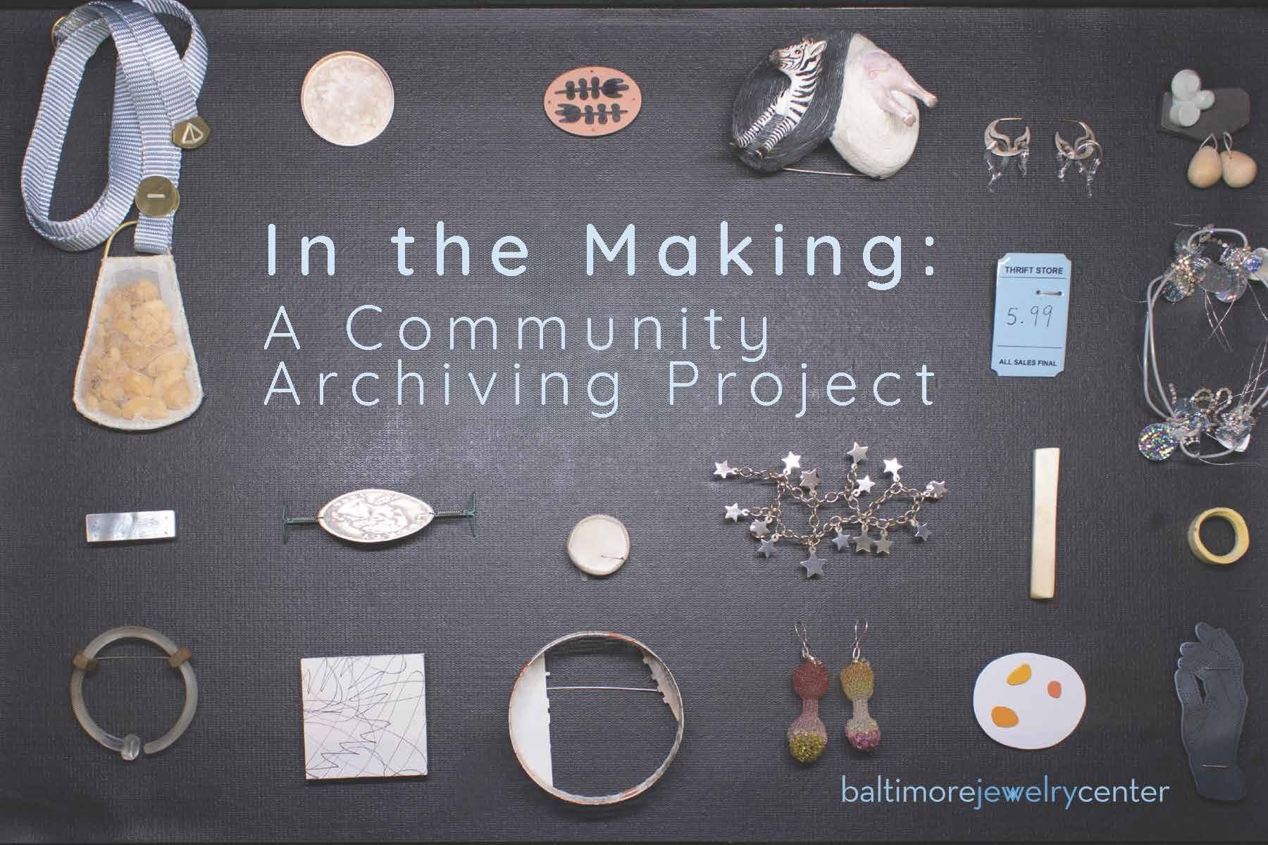 In the Making: A Community Archive Project