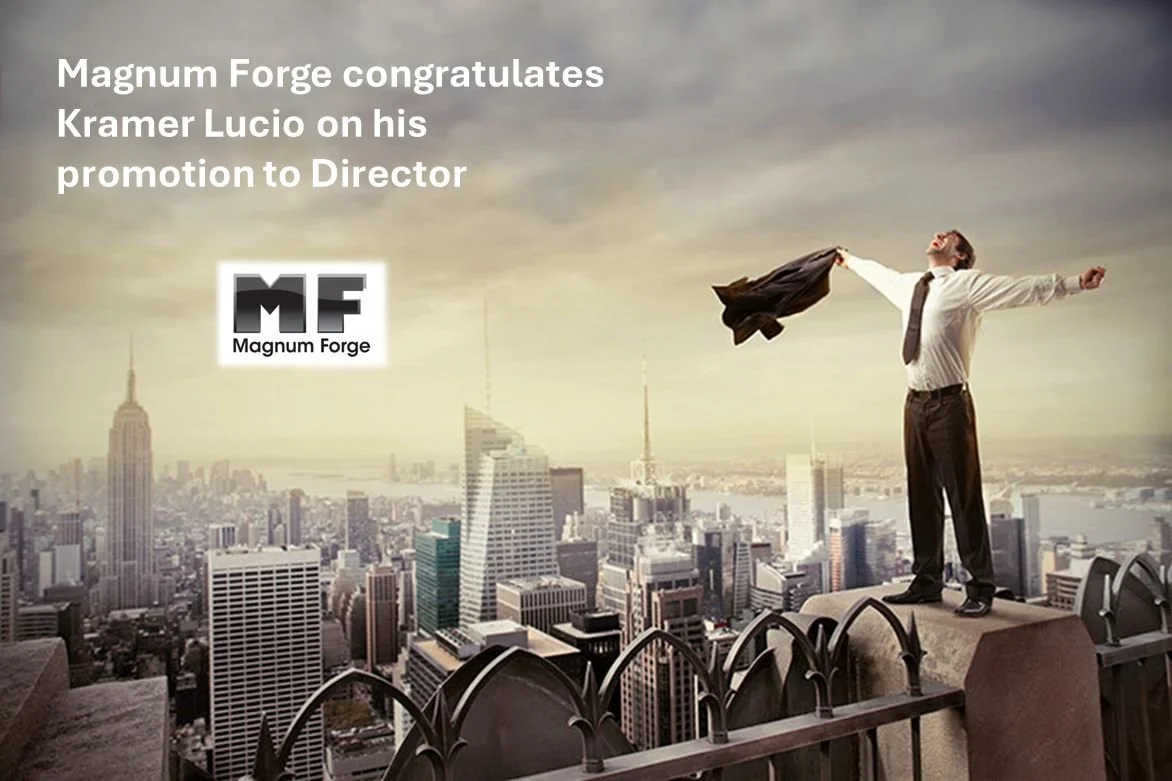 Magnum Forge congratulates Kramer Lucio on his promotion to Director