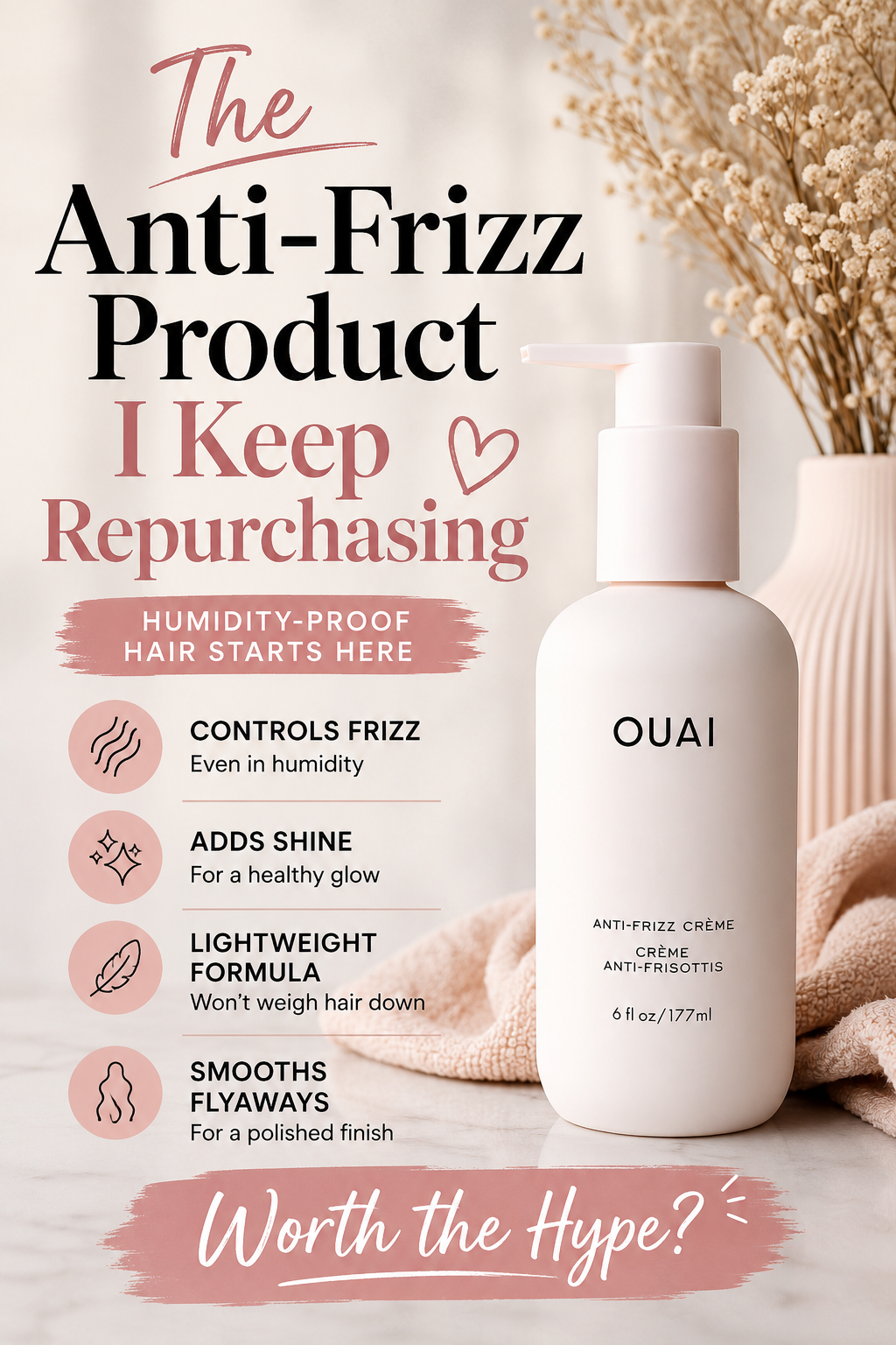The Anti-Frizz Product I Keep Repurchasing