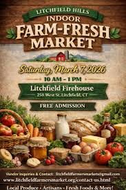 Saturday, Litchfield Indoor Farmers Market