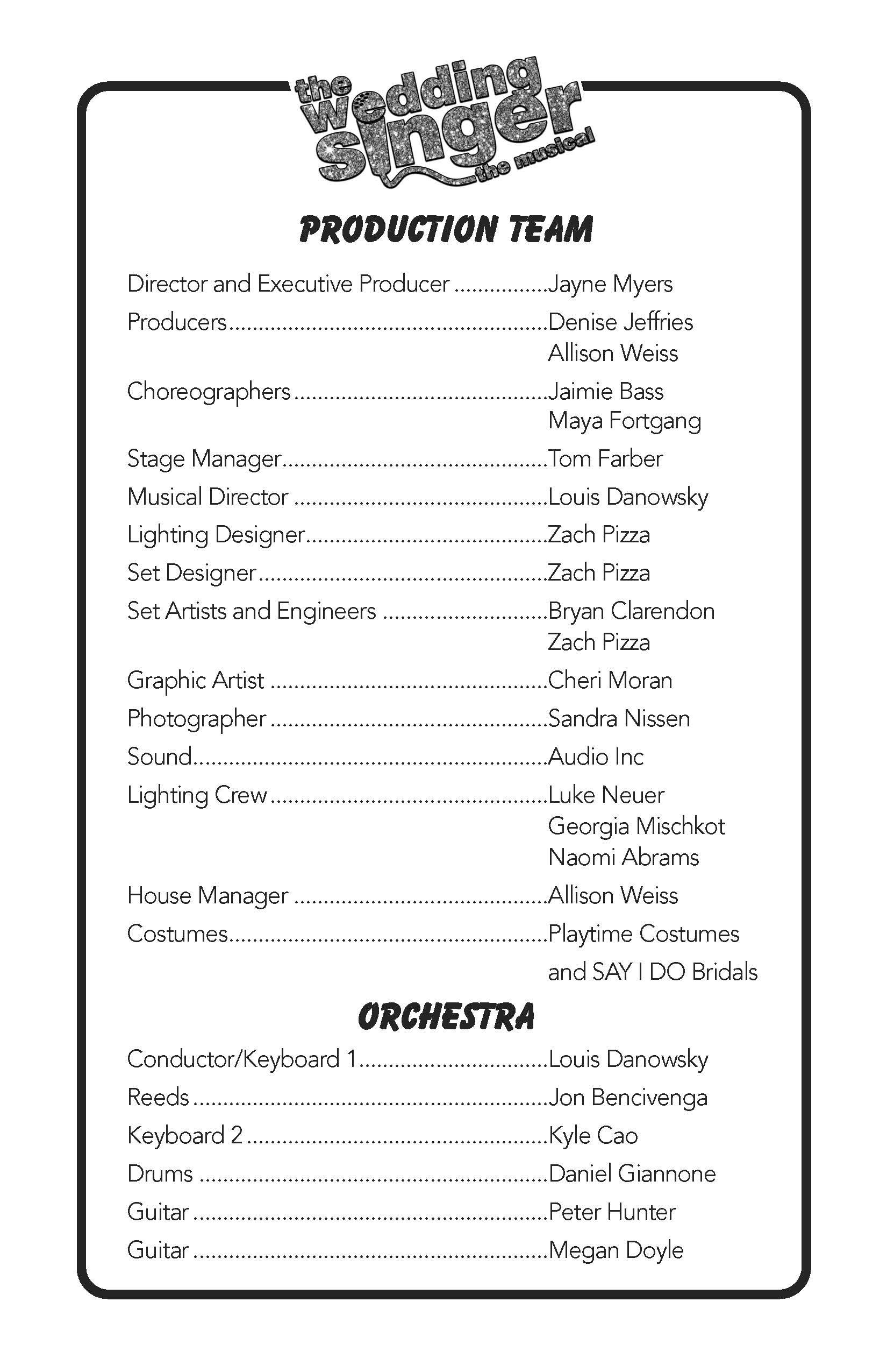 Cast and production team list for a musical titled 'Wedding Singer The Musical', including roles such as director, producers, choreographers, stage manager, musical director, lighting designer, set designer, artists and engineers, graphic artist, photographer, sound team, lighting crew, house manager, costume team, and orchestra members with their roles.