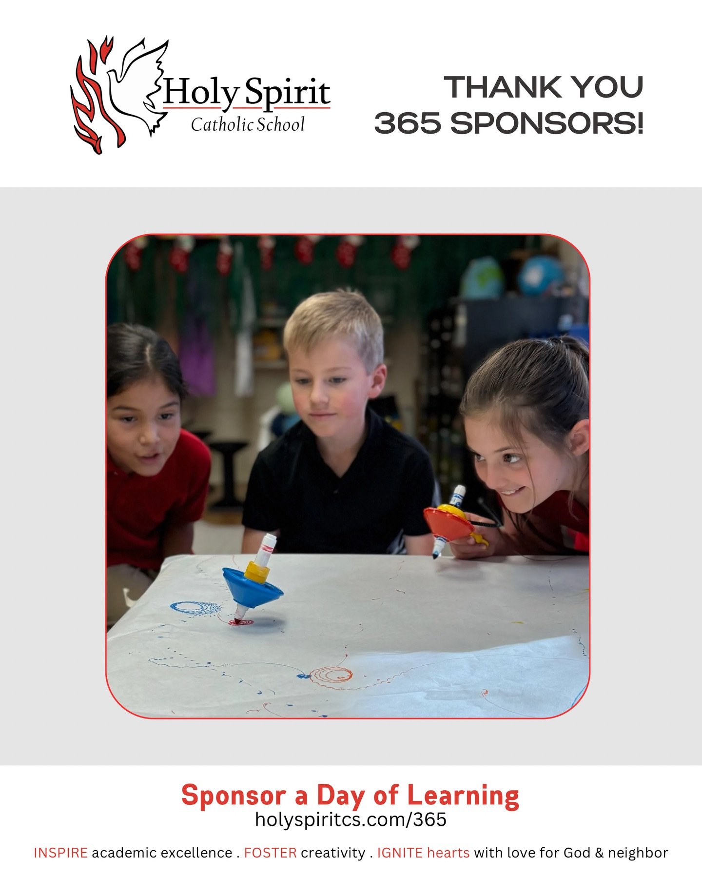 Special thanks to our weekly 365 Sponsors who help make a day of learning possible at Holy Spirit Catholic School!

Please join us in praying for them and their intentions ❤️

🕊️ January 5 - Al &amp; Susan Nelson for blessings on family

🕊️ January
