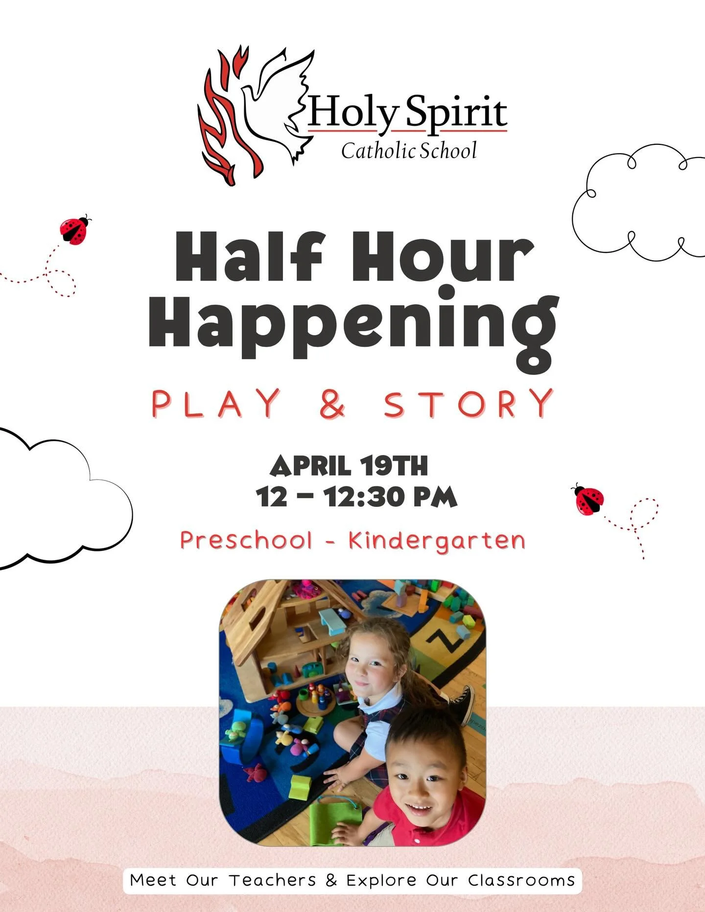 You&rsquo;re invited to Holy Spirits &ldquo;Half Hour Happening&rdquo; on Sunday April 19th!✨

Come explore our classrooms and meet our amazing preschool and kindergarten teachers from 12 to 12:30 pm. All are invited and encouraged to join us!❤️✝️

#